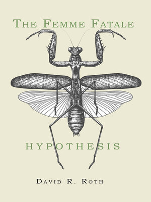 cover image of The Femme Fatale Hypothesis